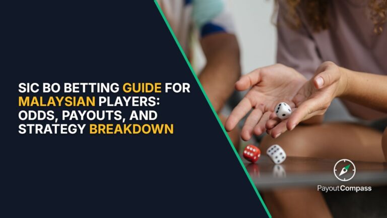 Sic Bo betting guide showing dice and betting layout for Malaysian players