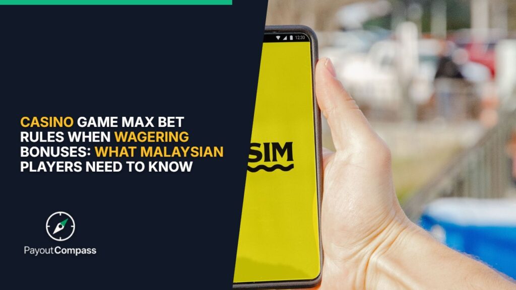 Smartphone displaying casino bonus terms and max bet rules for Malaysian players wagering requirements