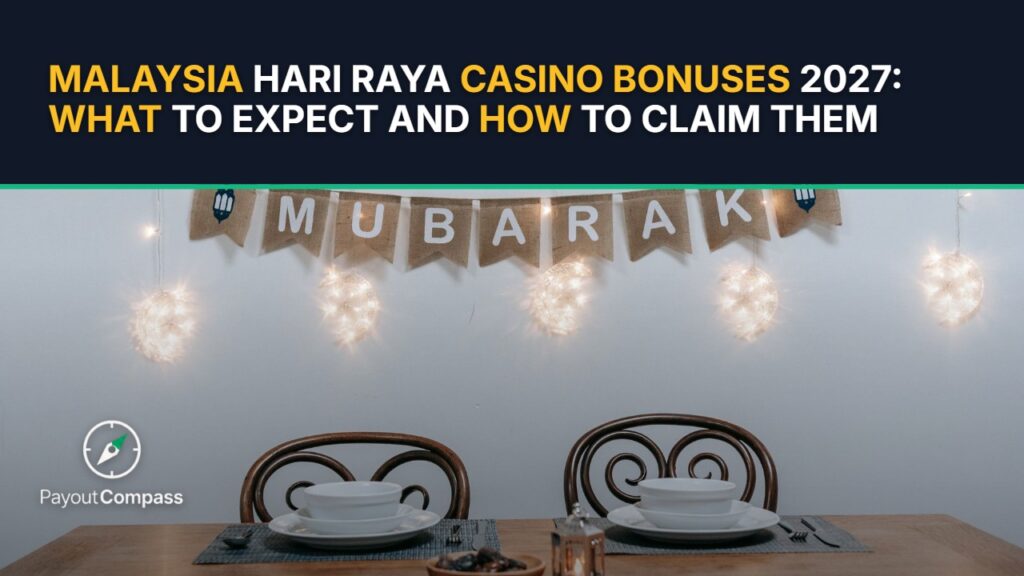 Hari Raya casino bonuses Malaysia festive promotional offers 2027 guide